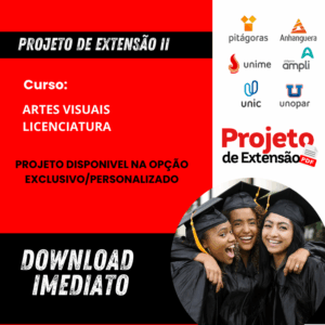 PROJETO DE EXTENSÃO II - ARTES VISUAIS LICENCIATURA