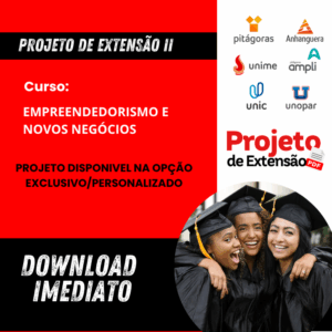 PROJETO DE EXTENSÃO II - EMPREENDEDORISMO E NOVOS NEGÓCIOS