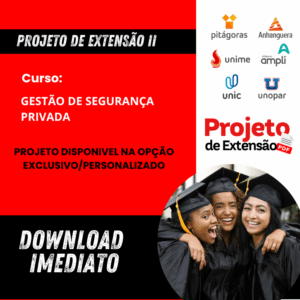 PROJETO DE EXTENSÃO II - GESTÃO DE SEGURANÇA PRIVADA